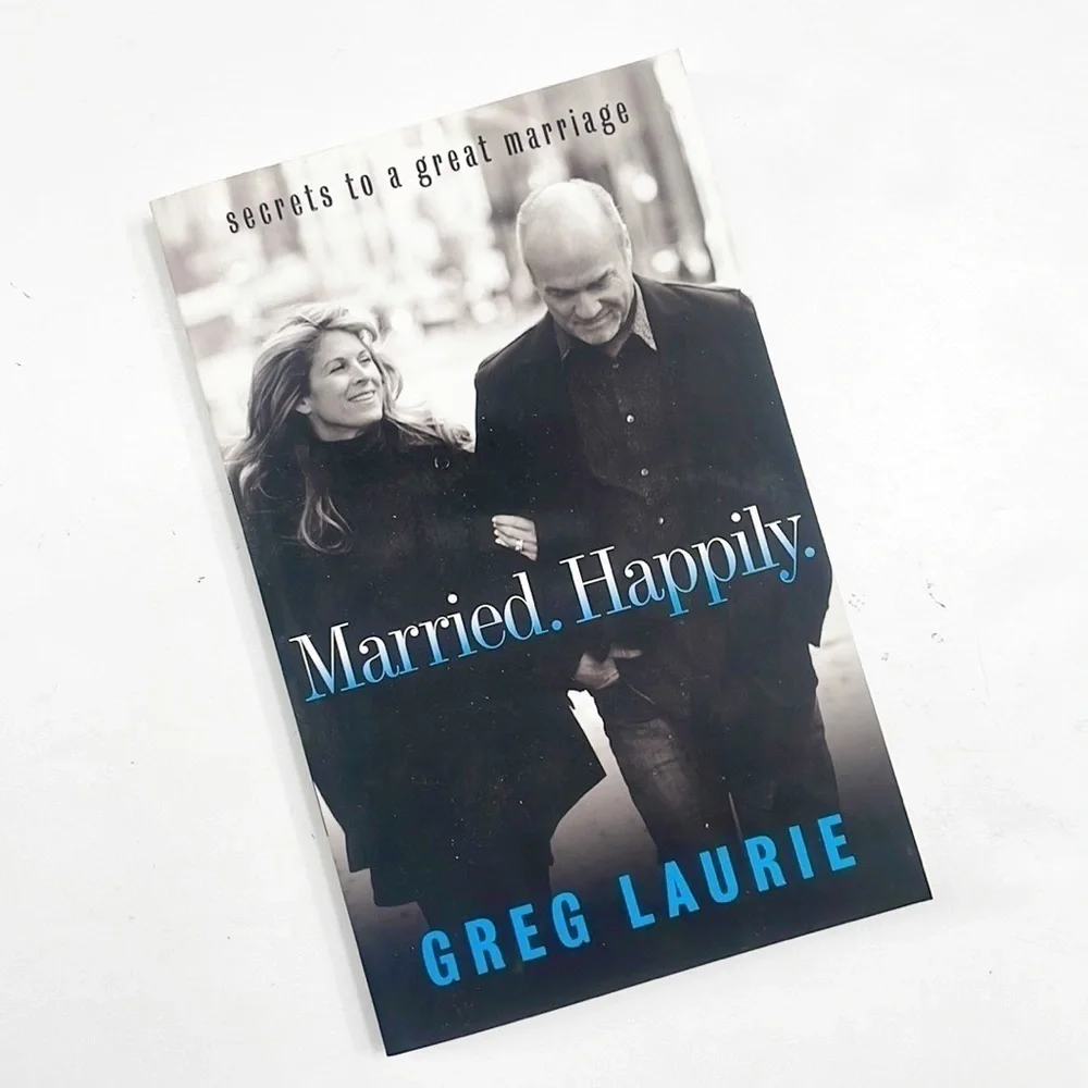 Married Happily by Greg Laurie paperback book